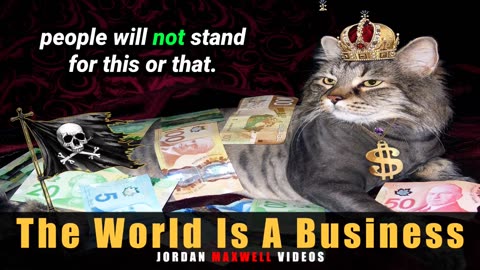 Jordan Maxwell-The World Is A Business