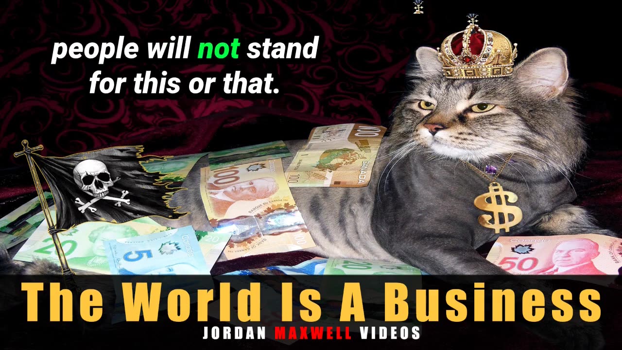 Jordan Maxwell-The World Is A Business