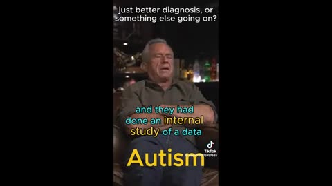 RFK Jr on Autism ..