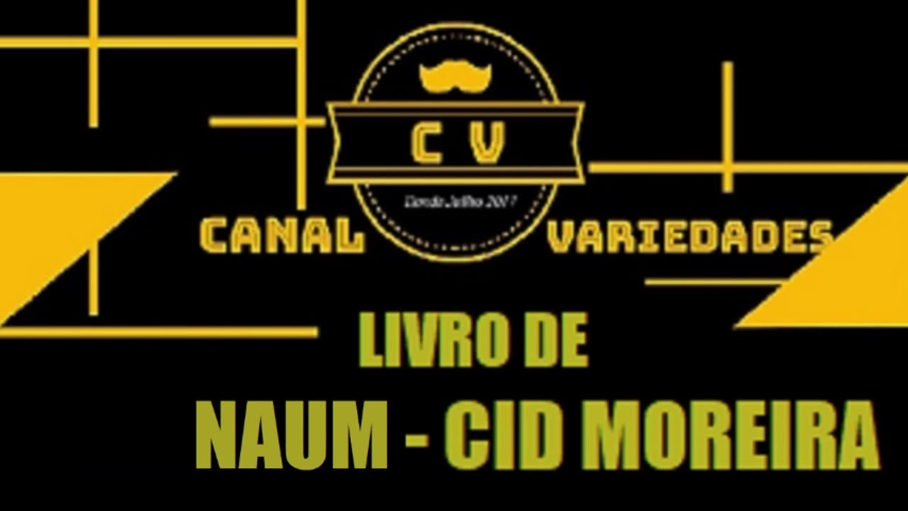 NAUM por Cid Moreira