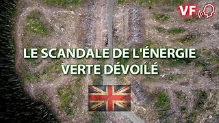 Le scandale de l'énergie verte dévoilé