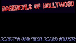 38-04-25 Dare Devils of Hollywood Bob Rose