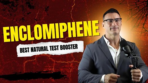 Enclomiphene – The Natty Testosterone Gamechanger