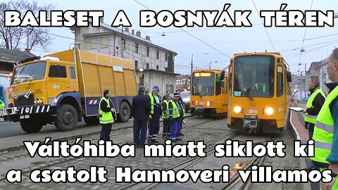 2015.02.23. Villamosbaleset a Bosnyák téren. Váltóhiba miatt siklott ki a 1581-es Hannoveri tuja.