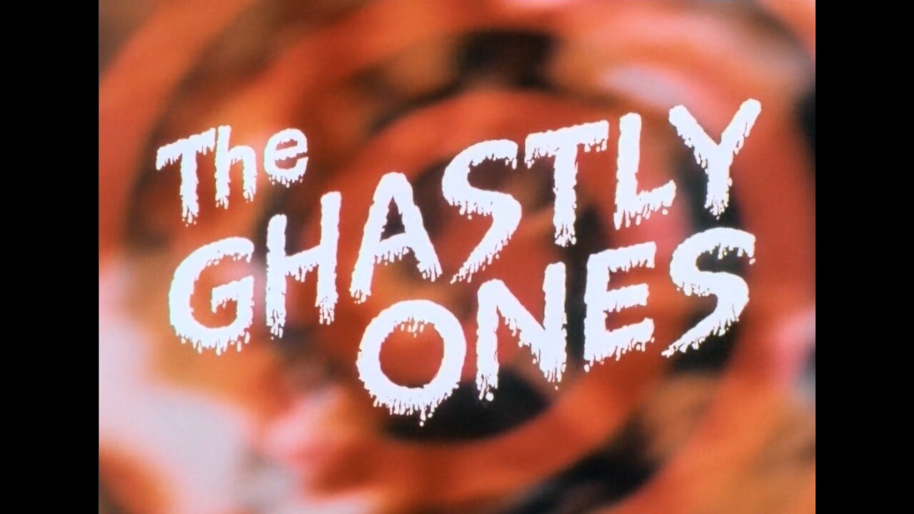 The Ghastly Ones (1968)