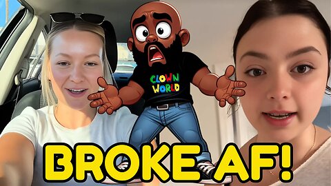 Women are BROKE AF! Part 17! Winter is here!