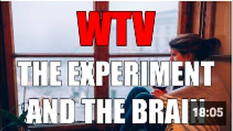 "Essential Knowledge about THE EXPERIMENT and The BRAIN"
