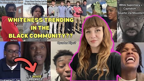 NEW TREND is "AFFIRMING White SUPREMACY"??! "STOP trying to be WHITE"??!