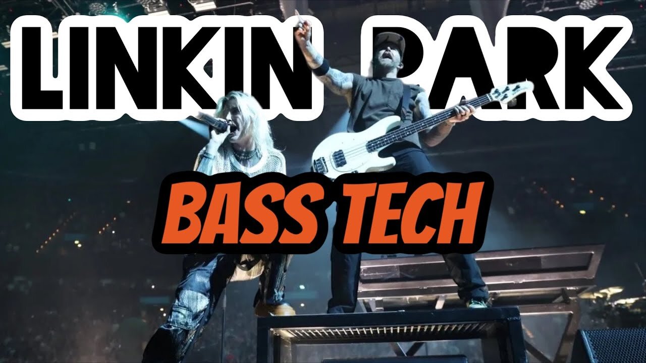Linkin Park Bass Tech