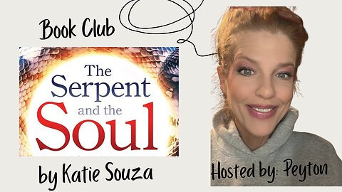 SERPENT AND THE SOUL BOOK CLUB CHAPTER 1