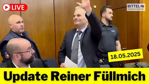 Update Reiner Fuellmich - 18.05.2025