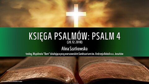 Księga Psalmów: Psalm 4 (20.12.2018)