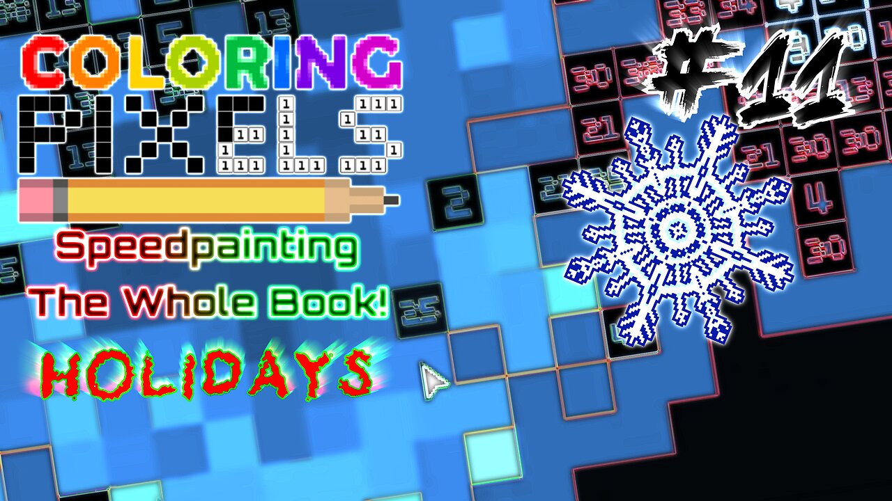 Coloring Pixels - Speedpainting The Whole Book! #11 (Holidays)