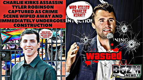 Charlie Kirk's Assassin Tyler Robinson Captured, Crime Scene Wiped Away & Undergoes Construction