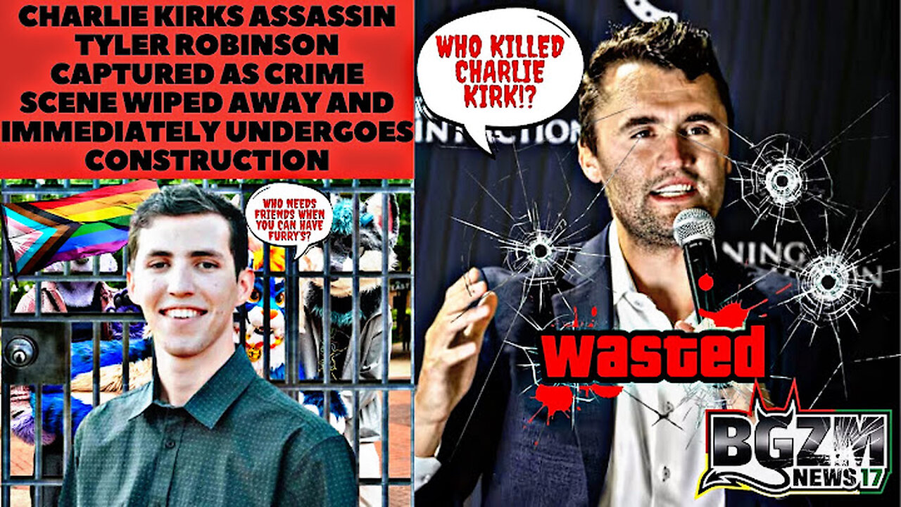 Charlie Kirk's Assassin Tyler Robinson Captured, Crime Scene Wiped Away & Undergoes Construction