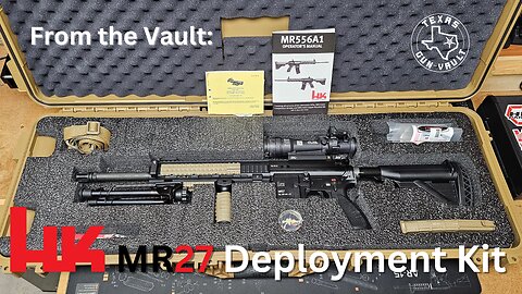 From the Vault: Hk MR27: Complete Deployment Kit - Civilian version of the M27 IAR