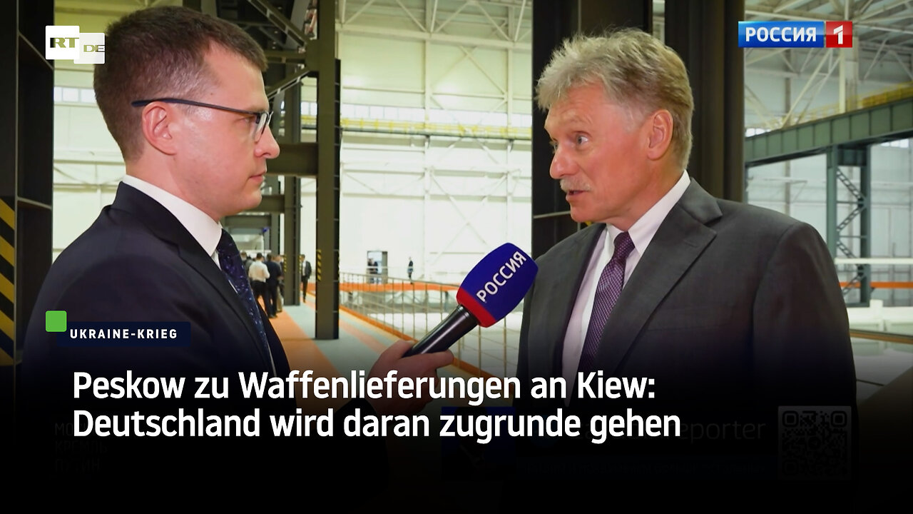 Peskow zu Waffenlieferungen an Kiew: Deutschland wird daran zugrunde gehen
