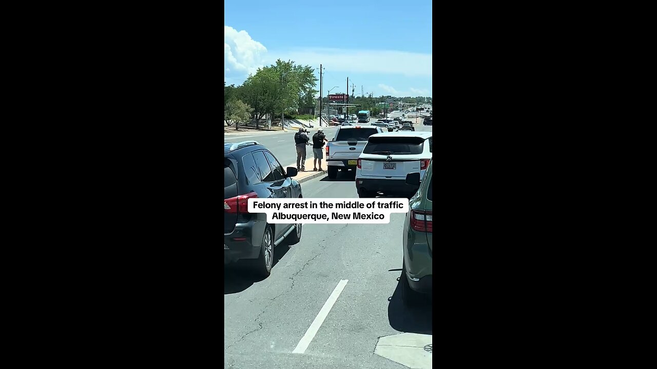 Federal agents make broad daylight felony arrest in Albuquerque, New Mexico