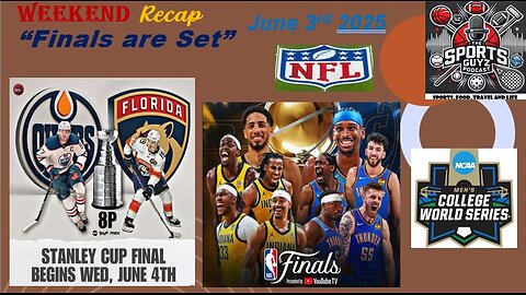 Finals are Set !! Weekend Recap - June 3rd 2025