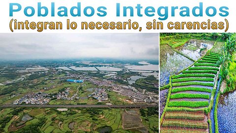 Poblados Integrados Importancia y Los obstáculos PARA NO HACERLOS