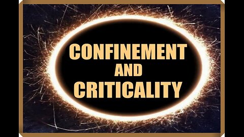CONFINEMENT AND CRITICALITY