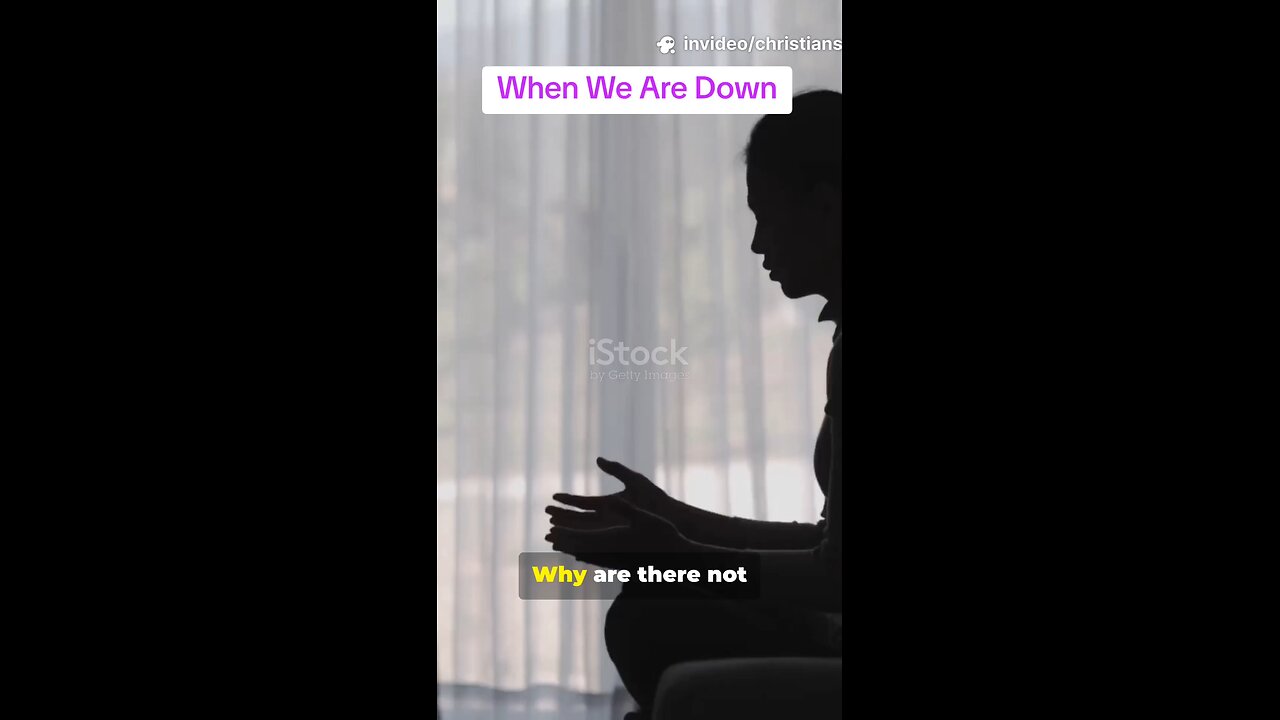 When We Are Down