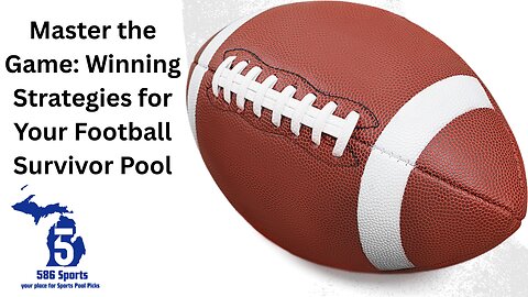 Master the Game: Winning Strategies for Your Football Survivor Pool