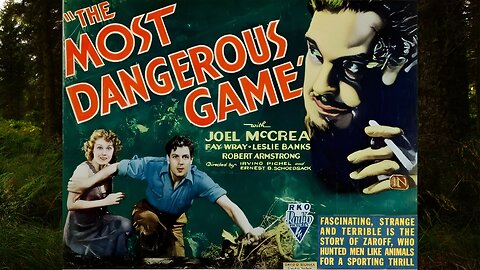 The Most Dangerous Game, 1932
