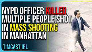NYPD Officer KILLED, Multiple People SHOT In Mass Shooting In Manhattan