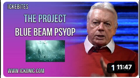 "David Icke's Perspective on Project Blue Beam Psyop"