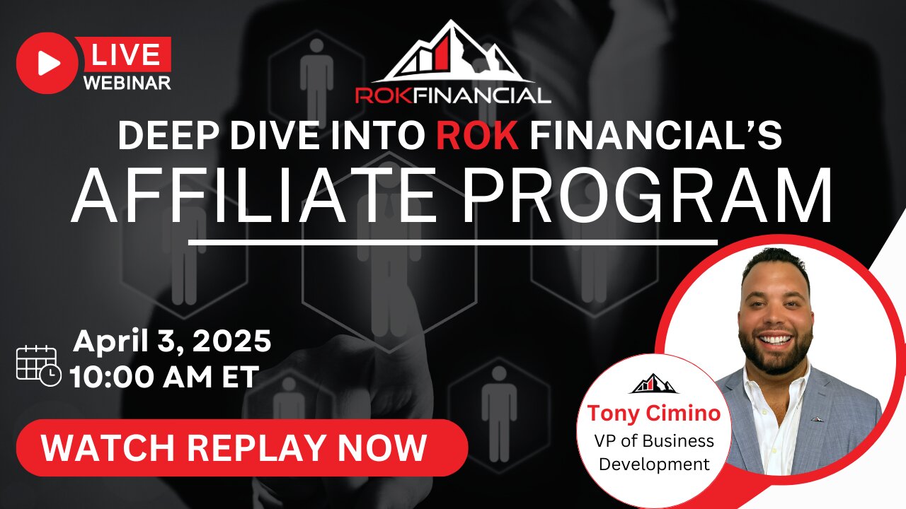 Webinar Replay: Deep Dive into ROK Financial's Affiliate Program | April 2025 |