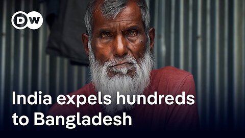 Why is India ‘pushing’ its citizens into Bangladesh? | DW News