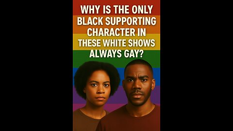 Supporting black character? Gay!
