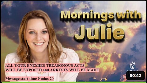 Julie Green subs ALL YOUR ENEMIES TREASONOUS ACTS WILL BE EXPOSED and ARRESTS WILL BE MADE