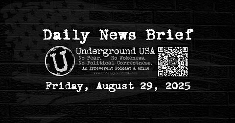 Underground USA Daily News Brief