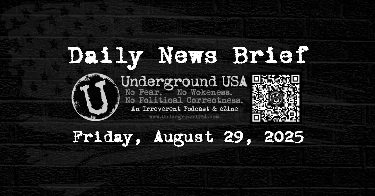 Underground USA Daily News Brief