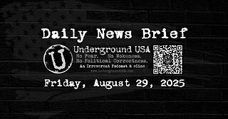 Underground USA Daily News Brief