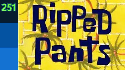 Midnight Oblivion Pt 251: Ripped Pants