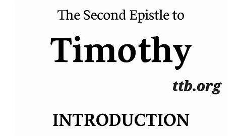 2 Timothy (Introduction) (Bible Study)