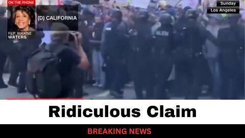 Maxine Waters Makes Ridiculous LA Riot Claim