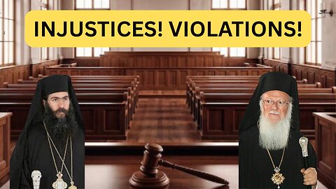 The EP, Church of Greece, & Cyprus - Injustices! Violations! - Ep454