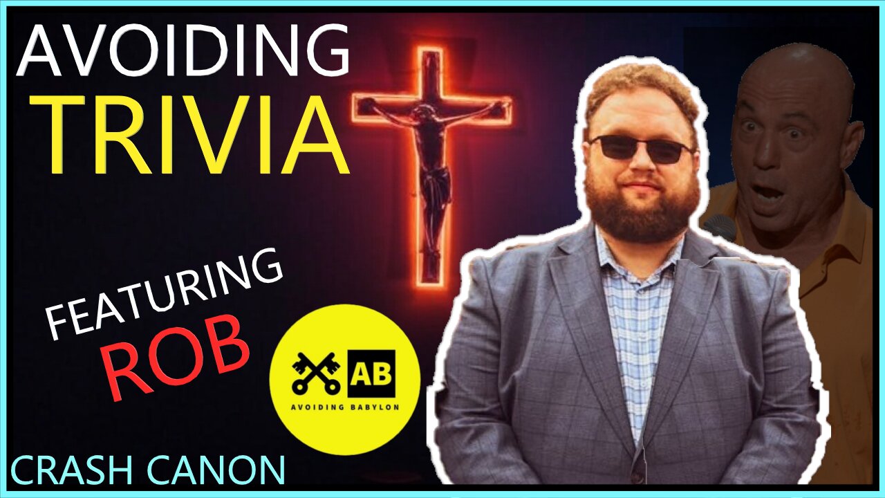 AVOIDING TRIVIA, WITH ROB FROM AVOIDING BABYLON | Crash Canon Podcast Ep. 004