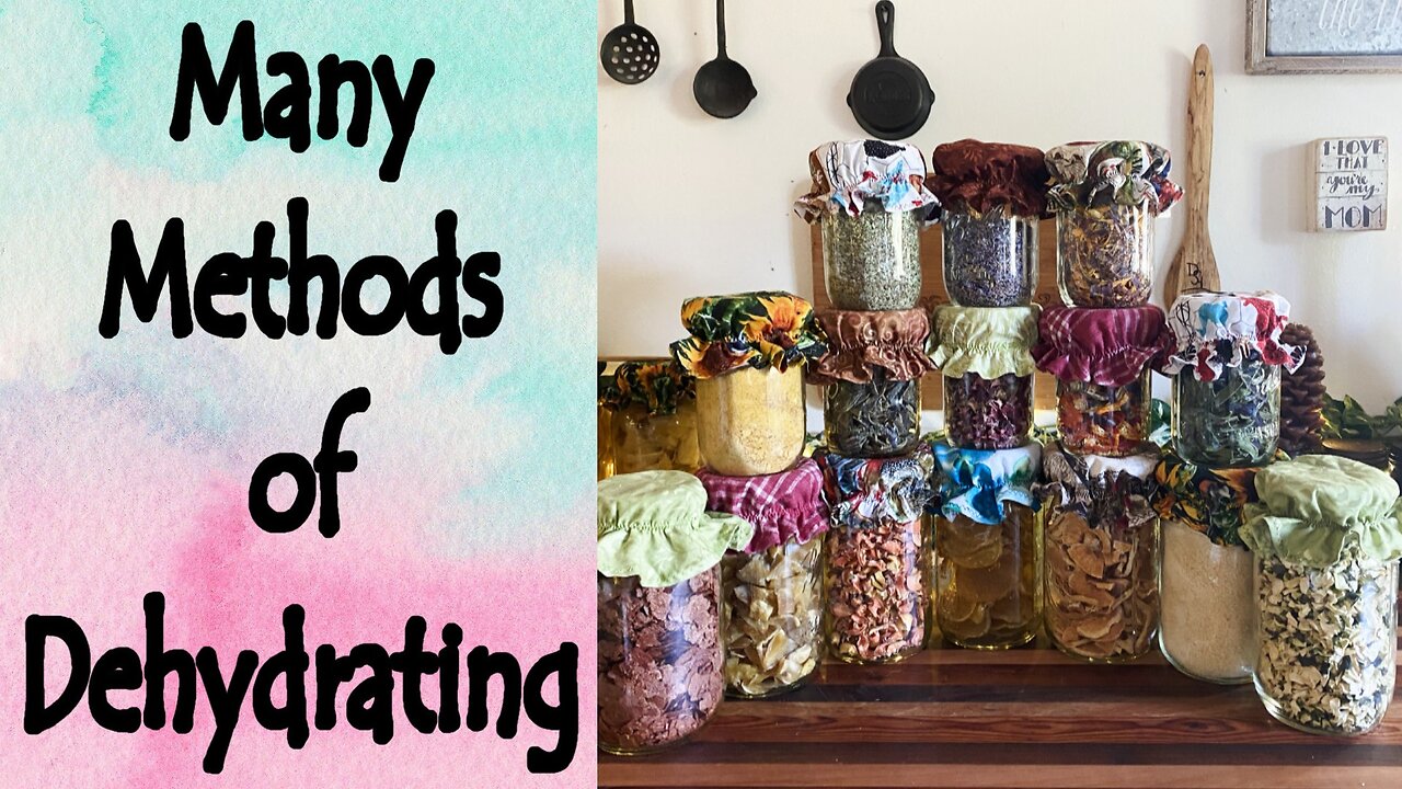 Many Dehydrating Methods