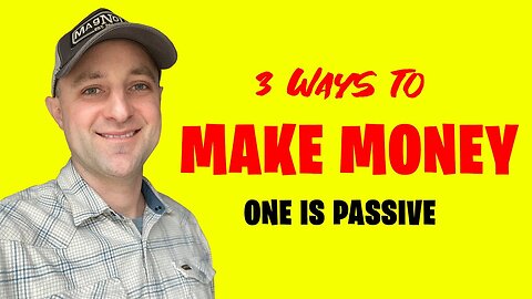 3 Ways to Make Money Online...and 1 Passive Income Stream