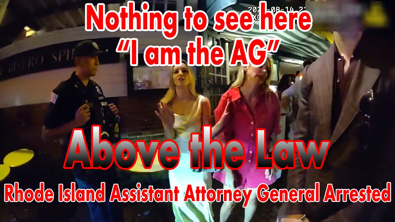 Above the Law - Rhode Island Assistant Attorney General Arrested by Newport Police
