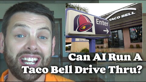 Can AI Run A Taco Bell Drive-Thru?