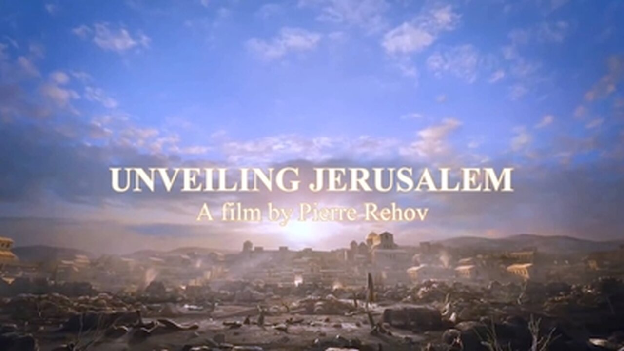 Unveiling Jerusalem