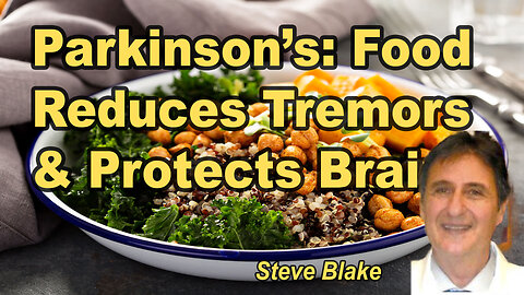 Parkinson's disease, How food can reduce tremors and protect your brain.