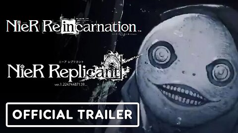 NieR Reincarnation x The NieR Replicant ver.1.22 - Official Resurrected Cro