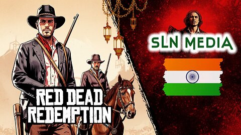 RED DEAD REDEMPTION || PART - 6 || RDR || 1080p 60fps PC - Gameplay || @SLN MEDIA INDIA